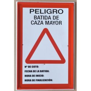 Tablilla Peligro Batida de Caza Mayor (Aragón) 50×33