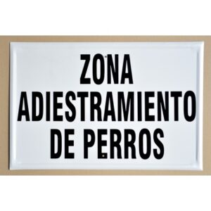 Tablilla ZONA ADIESTRAMIENTO DE PERROS (España) 50×33